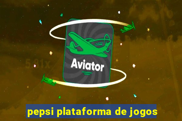 pepsi plataforma de jogos